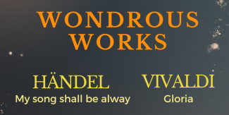 Konzert: Wondrous Works mit Werken von Händel und Vivaldi